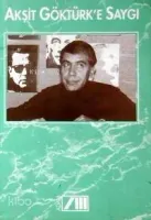 Akşit Göktürk'e Saygı