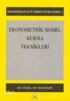 Ekonometrik Model Kurma Teknikleri