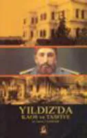 Yıldız'da Kaos ve Tasfiye