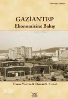 Gaziantep Ekonomisine Bakış