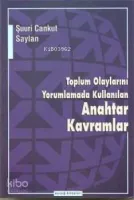 Toplum Olaylarını Yorumlamada Kullanılan Anahtar Kavramlar