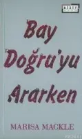 Bay Doğru'yu Ararken