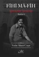 Fihi Ma-Fih Anılar - I