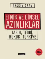 Etnik ve Dinsel Azınlıklar : Tarih Teori Hukuk Türkiye