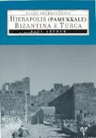 Hierapolis (Pamukkale) Bizantina E Turca