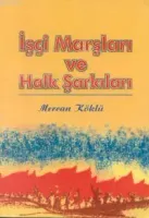İşçi Marşları ve Halk Şarkıları