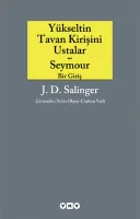 Yükseltin Tavan Kirişini Ustalar ve Seymour Bir Giriş