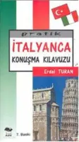 Pratik İtalyanca Konuşma Kılavuzu