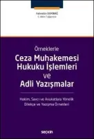 Ceza Muhakemesi Hukuku İşlemleri ve Adli Yazışmalar