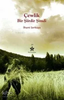 Çewlik Bir Şiirdir Şimdi