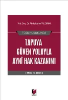 Tapuyla Güven Yoluyla Ayni Hak Kazanımı