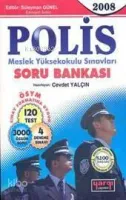 Polis 2008 Meslek Yüksekokulu Sınavları Soru Bankası