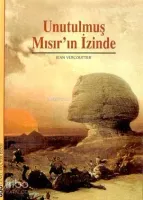 Unutulmuş Mısır'ın İzinde
