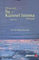 Dünyada Su ve Küresel Isınma Sorunu