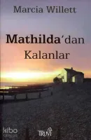 Mathilda'dan Kalanlar