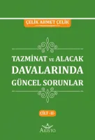 Tazminat ve Alacak Davalarında Güncel Sorunlar
Cilt II