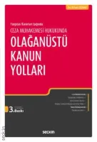 Ceza Muhakemesi Hukukunda Olağanüstü Kanun Yolları