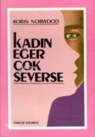 Kadın Eğer Çok Severse