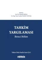 Tahkim Yargılaması Birinci Bölüm;Tahkim Okulu Paneller Serisi Cilt - 2