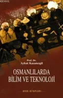 Osmanlılarda Bilim ve Teknoloji