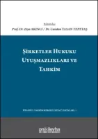 Şirketler Hukuku Uyuşmazlıkları ve Tahkim