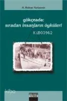 Gökçeada: Sıradan İnsanların Öyküleri