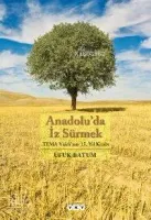 Anadolu'da İz Sürmek