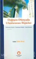 Değişen Dünyada Uluslararası İlişkiler