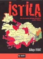 İstila : Kürt Sorununda Gizlenen Gerçekler ve Kürt İstilası