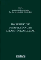 İdare Hukuku Perspektifinden Rekabetin Korunması