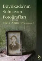 Büyükada'nın Solmayan Fotoğrafları