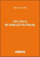 Güney Afrika'da Irk Ayrımcılığı Politikaları