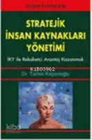 Stratejik İnsan Kaynakları Yönetimi