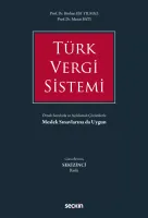 Türk Vergi Sistemi Örnek Sorularla ve Açıklamalı Çözümlerle