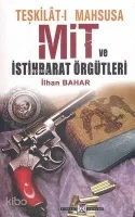 Teşkilat-ı Mahsusa Mit ve İstihbarat Örgütleri