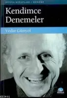 Kendimce Denemeler