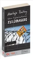 Zulümhane : Silivri Toplama Kampı