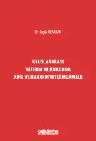 Uluslararası Yatırım Hukukunda Adil ve Hakkaniyetli Muamele
