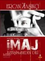 İmaj İletişim ve Beden Dili