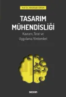 Tasarım Mühendisliği Kavram, Teori ve Uygulama Yöntemleri