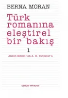 TÜRK ROMANINA ELEŞTİREL BİR BAKIŞ 1