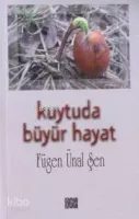 Kuytuda Büyür Hayat