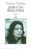 Şerul'da Beklemek