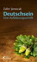 Deutschsein: Eine Aufklärungsschrift