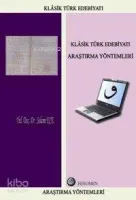 Klâsik Tük Edebiyatı Araştırma Yöntemleri