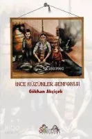 İnce Hüzünler Senfonisi