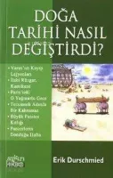 Doğa Tarihi Nasıl Değiştirdi?