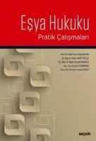 Eşya Hukuku Pratik Çalışmaları