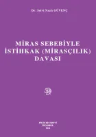 MİRAS SEBEBİYLE İSTİHKAK (MİRASÇILIK) DAVASI