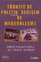 Türkiye'de Politik Değişim ve Modernleşme